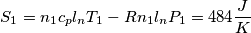 S_1=n_1 c_p l_n T_1 - R n_1 l_n P_1=484  \frac{J}{K}