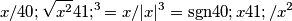 x/(\sqrt{x^2})^3=x/|x|^3=\text{sgn}(x)/x^2
