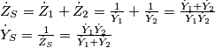 \begin{array}{l}
{{\dot Z}_S} = {{\dot Z}_1} + {{\dot Z}_2} = \frac{1}{{{{\dot Y}_1}}} + \frac{1}{{{{\dot Y}_2}}} = \frac{{{{\dot Y}_1} + {{\dot Y}_2}}}{{{{\dot Y}_1}{{\dot Y}_2}}}\\
{{\dot Y}_S} = \frac{1}{{{{\dot Z}_S}}} = \frac{{{{\dot Y}_1}{{\dot Y}_2}}}{{{{\dot Y}_1} + {{\dot Y}_2}}}
\end{array}