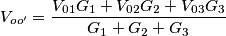 V_{oo'}=\frac{V_{01}G_{1}+V_{02}G_{2}+V_{03}G_{3}}{G_{1}+G_{2}+G_{3}}