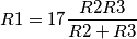 R1=17  \frac{R2 R3}{R2+R3}