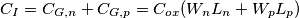 C_I=C_{G,n}+C_{G,p}=C_{ox}(W_nL_n+W_pL_p)