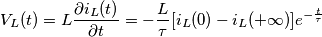 V_L(t) = L\frac{\partial i_L(t)}{\partial t} = -\frac{L}{\tau}[i_L(0) - i_L(+\infty)]e^{-\frac{t}{\tau}}