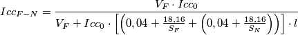 Icc_{F-N}=\frac{V_{F}\cdot Icc_{0}}{V_{F}+Icc_{0}\cdot \left [ \left ( 0,04+\frac{18,16}{S_{F}}+\left ( 0,04+\frac{18,16}{S_{N}} \right ) \right ) \right ]\cdot l}