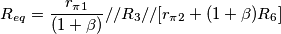 R_{eq}=\frac{r_{\pi1}}{(1+\beta)} // R_3 // [r_{\pi2}+(1+\beta)R_6]