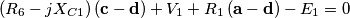 \left ( R_{6}-jX_{C1} \right )\left ( \mathbf{c}-\mathbf{d }\right )+V_{1}+R_{1}\left ( \mathbf{a}-\mathbf{d }\right )-E_{1}=0