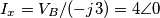 I_x=V_B/(-j3)=4\angle0 I_x=V_B/(-j3)=4\angle0