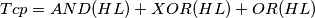 Tcp=AND(HL)+XOR(HL)+OR(HL)