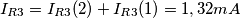 I_{R3}=I_{R3}(2)+I_{R3}(1)=1,32mA