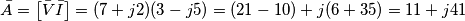 \bar{A}=\left[ \bar{V}\bar{I} \right]=(7+j2)(3-j5)=(21-10)+j(6+35)=11+j41