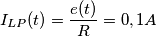 I_{LP}(t)=\frac{e(t)}{R}=0,1 A