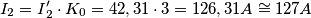 I_{2}=I{}'_{2}\cdot K_{0}=42,31\cdot 3=126,31A\cong 127A