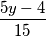 \frac{5y-4}{15}