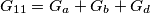 G_{11}= G_a+G_b+G_d G_{11}= G_a+G_b+G_d