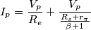 I_p = \frac{V_p}{R_e} + \frac{V_p}{\frac{R_s + r_\pi}{\beta+1}} I_p = \frac{V_p}{R_e} + \frac{V_p}{\frac{R_s + r_\pi}{\beta+1}}