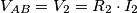 V_{AB}=V_2=R_2 \cdot I_2