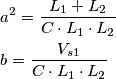 \[\begin{gathered}a^2  = \frac{{L_1  + L_2 }}{{C \cdot L_1  \cdot L_2 }} \hfill \\b = \frac{{V_{s1} }}
{{C \cdot L_1  \cdot L_2 }} \hfill \\ \end{gathered} \]