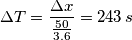 \Delta T = \frac{ \Delta x}{\frac{50}{3.6}} = 243\,s