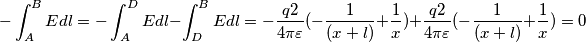 -\int_{A}^{B}Edl=-\int_{A}^{D}Edl-\int_{D}^{B}Edl=-\frac{q2}{4\pi\varepsilon }(-\frac{1}{(x+l)}+\frac{1}{x})+\frac{q2}{4\pi\varepsilon }(-\frac{1}{(x+l)}+\frac{1}{x})=0