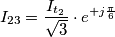\[I_{23}= \frac{I_{t_{2}}}{\sqrt{3}}\cdot e^{+j\frac{\pi }{6}}\]