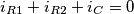 i_{R1} + i_{R2} + i_{C} = 0 i_{R1} + i_{R2} + i_{C} = 0