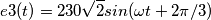 e3(t)= 230\sqrt2 sin (\omega t + 2\pi /3)