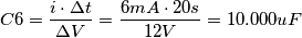 C6 = \frac{i\cdot \Delta t}{\Delta V}=\frac{6mA\cdot 20s}{12V}=10.000uF
