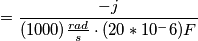 =\frac{-j}{(1000){\frac{rad}{s}}\cdot (20 * 10^-6){F}}