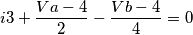 \[i3+\frac{Va-4}{2}-\frac{Vb-4}{4}=0\]