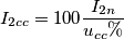 I_{2cc}=100 \frac{I_{2n}}{u_{cc}\%} I_{2cc}=100 \frac{I_{2n}}{u_{cc}\%}