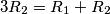 3R_2 = R_1 + R_2 3R_2 = R_1 + R_2
