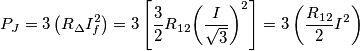 {{P}_{J}}=3\left( {{R}_{\Delta }}I_{f}^{2} \right)=3\left[ \frac{3}{2}{{R}_{12}}{{\left( \frac{I}{\sqrt{3}} \right)}^{2}} \right]=3\left( \frac{{{R}_{12}}}{2}{{I}^{2}} \right)