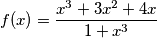f(x)=\frac{x^{3}+3x^{2}+4x}{1+x^{3}}