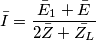 \bar{I}=\frac{\bar{E}_{1}+\bar{E}}{2\bar{Z}+\bar{Z_{L}}}