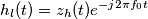 h_l(t)=z_h(t) e^{-j2\pi f_0 t}