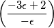 \left(\frac{-3 \epsilon+2}{-\epsilon}\right)