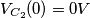 V_{C_{2}}(0)=0V V_{C_{2}}(0)=0V