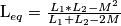\par L_{eq}=\frac{L_{1}*L_{2}-M^{2}}{L_{1}+L_{2}-2M} \par