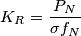 {K_R} = \frac{{{P_N}}}{{\sigma {f_N}}}