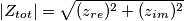\left | Z_{tot} \right |=\sqrt{(z_{re})^2+(z_{im})^2} \left | Z_{tot} \right |=\sqrt{(z_{re})^2+(z_{im})^2}