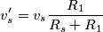 v_s'=v_s\frac{R_1}{R_s+R_1}