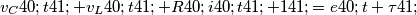 v_{C}(t)+v_{L}(t)+R(i(t)+1)=e(t+\tau )\quad