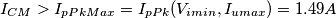 I_{CM}>I_{pPkMax}=I_{pPk}(V_{imin},I_{umax})=1.49A