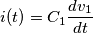 i(t)=C_1{dv_1 \over dt} i(t)=C_1{dv_1 \over dt}