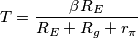 T=\frac{\beta R_E}{R_E+R_g+r_\pi}