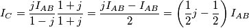 I_{C}=\frac{jI_{AB}}{1-j}\frac{1+j}{1+j}=\frac{jI_{AB}-I_{AB}}{2}=\left( \frac{1}{2}j-\frac{1}{2} \right)I_{AB}