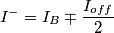 I^-=I_B\mp\frac{I_{off}}{2} I^-=I_B\mp\frac{I_{off}}{2}
