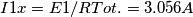 I1x = E1/RTot. = 3.056 A I1x = E1/RTot. = 3.056 A