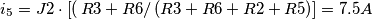 \[i_{5}=J2\cdot \left [  \right( R3+R6 \right ) / \left ( R3+R6+R2+R5 \right ) ]\left = 7.5A\]