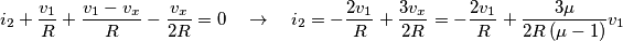 i_{2}+\frac{v_{1}}{R}+\frac{v_{1}-v_{x}}{R}-\frac{v_{x}}{2R}=0\quad \to \quad i_{2}=-\frac{2v_{1}}{R}+\frac{3v_{x}}{2R}=-\frac{2v_{1}}{R}+\frac{3\mu }{2R\left( \mu -1 \right)}v_{1}